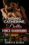 [Delta Force Guardians 01] • Hiding Catherine